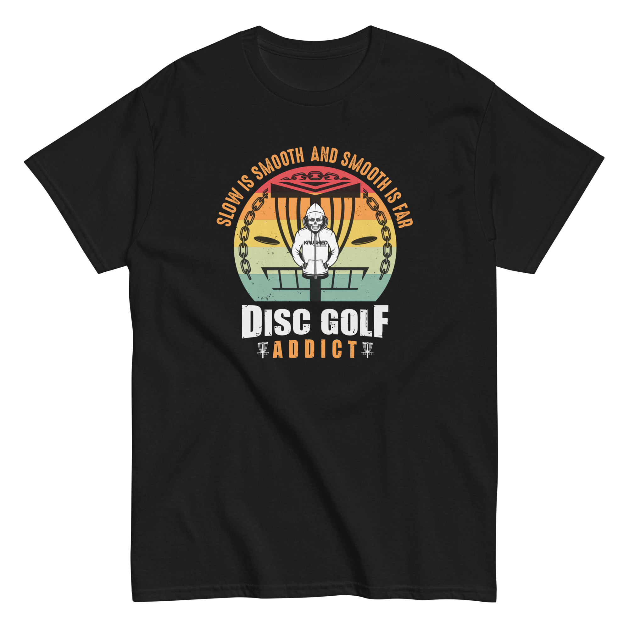 Slow is Smooth and Smooth is Far Disc Golf T-Shirt